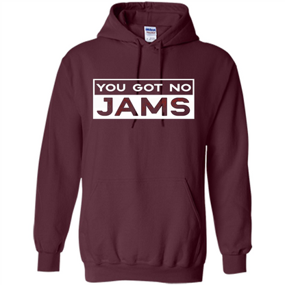 You Got No Jams T-shirt Maroon