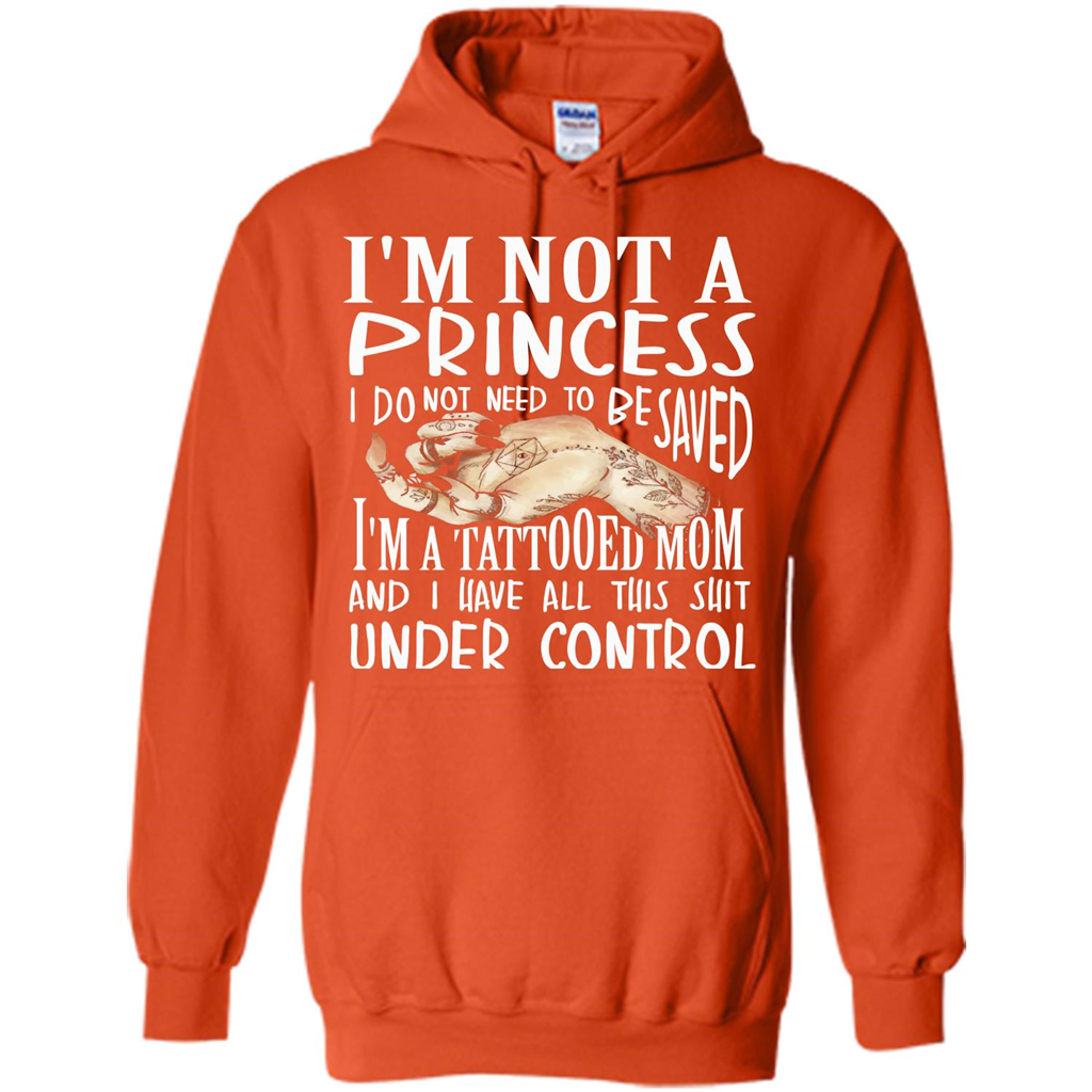 Mommy T-shirt I'm Not A Princess I Do Not Need To Be Saved T-shirt