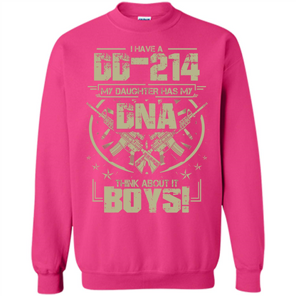 I Have A DD-214 My Daughter Has My DNA Think About It Boys T-shirt Heliconia