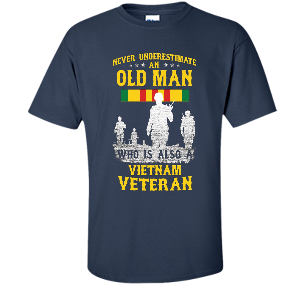 Mens Never Underestimate an OLD MAN Vietnam Veteran - Gift Tee cool shirt Navy
