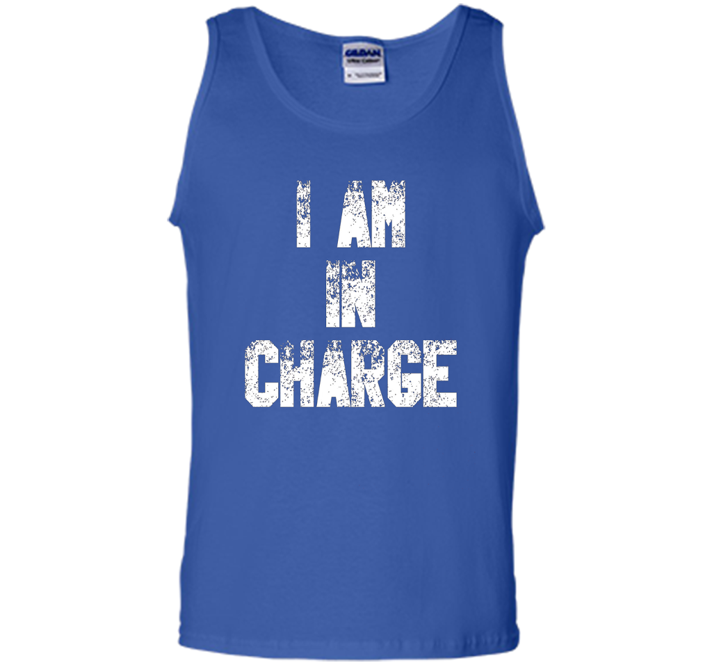 I Am In Charge T-Shirt, Funny Humor and Sarcastic Gift t-shirt Royal