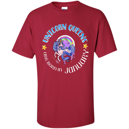 January Unicorn T-shirt Unicorn Queens Are Born In January Cardinal