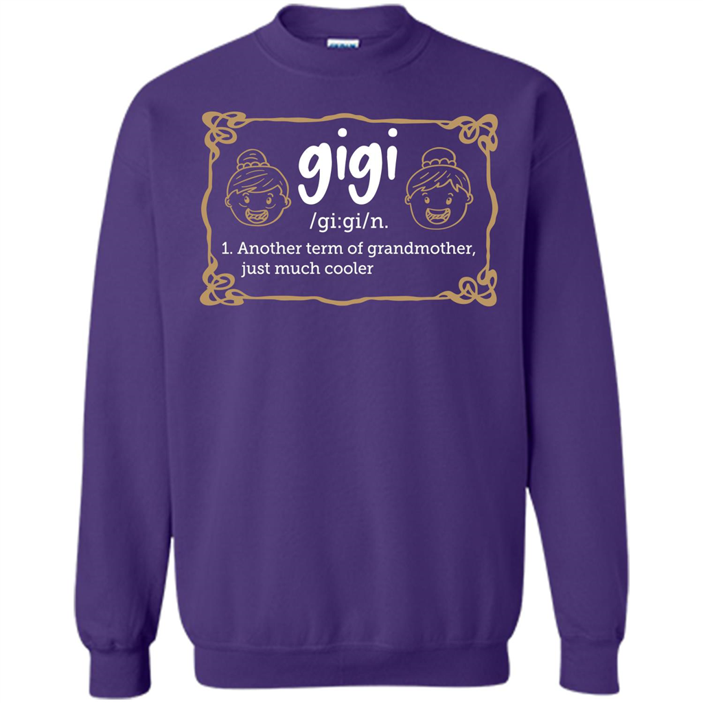 Nana T-shirt Gigi Another Term Of Grandmother Just Much Cooler Orange