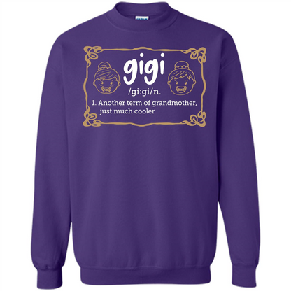 Nana T-shirt Gigi Another Term Of Grandmother Just Much Cooler Orange
