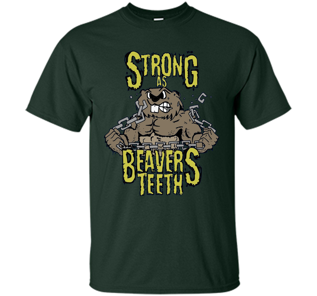 Gym T-shirt Strong As Beaver's Teeth T-shirt Forest Green