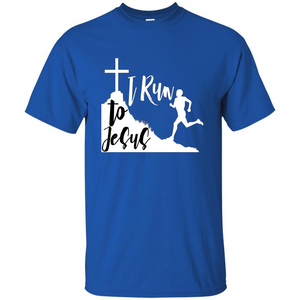 Christian T-shirt I Run To Jesus