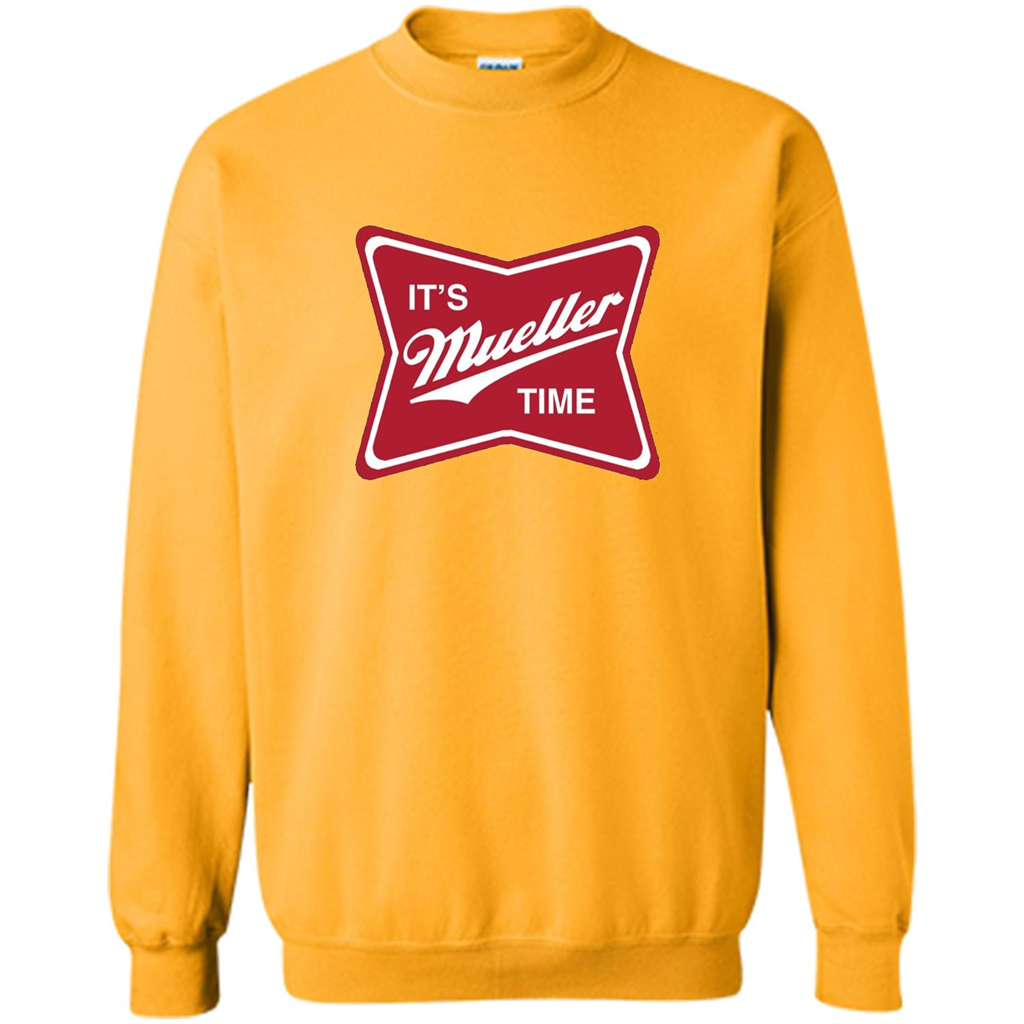 It's Mueller Time T-shirt Gold
