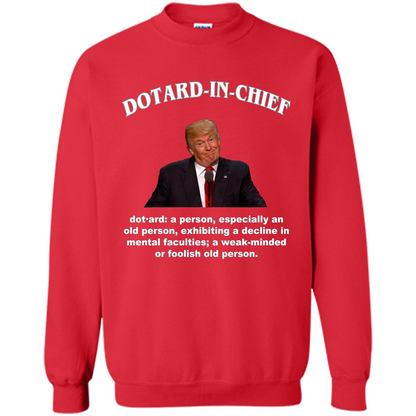 Funny American President T-shirt Dotard In Chief T-shirt Red