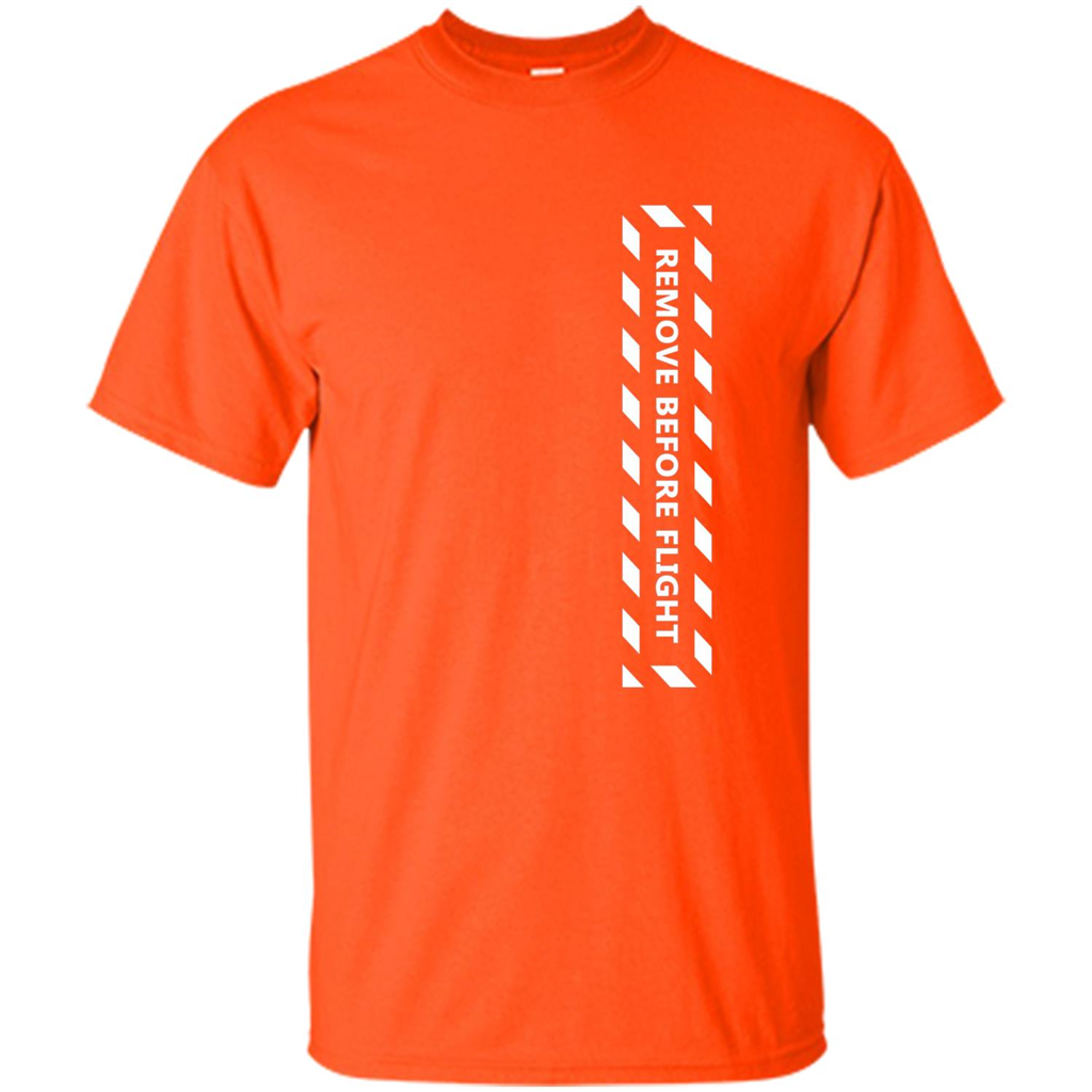 Remove Before Flight Aviation Pilot T-shirt Orange