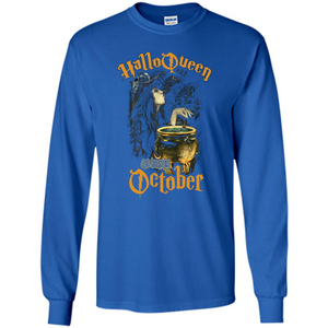 HalloQueen Are Born In October T-shirt