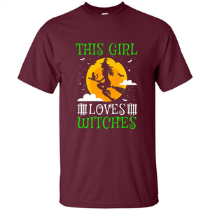 This Girl Loves Witches Witch Halloween T-Shirt