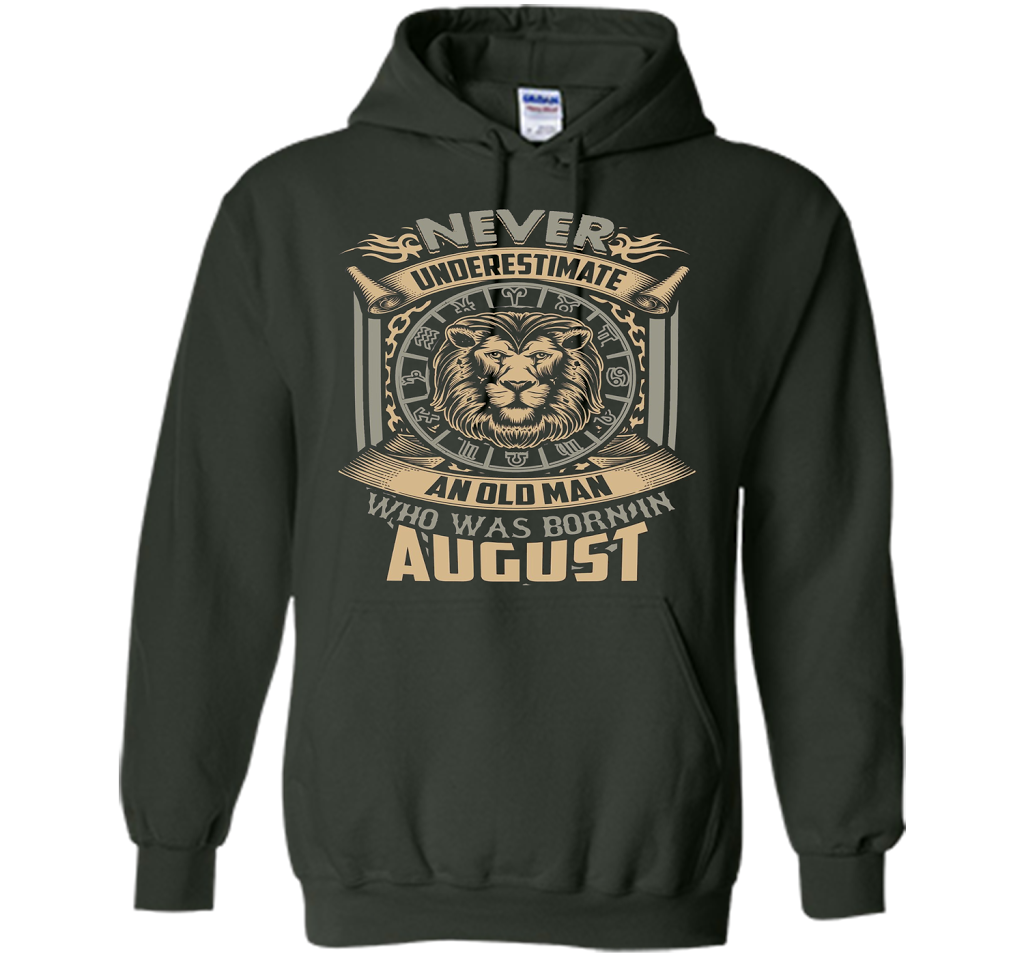August T-shirt Old Man Born In August Forest Green