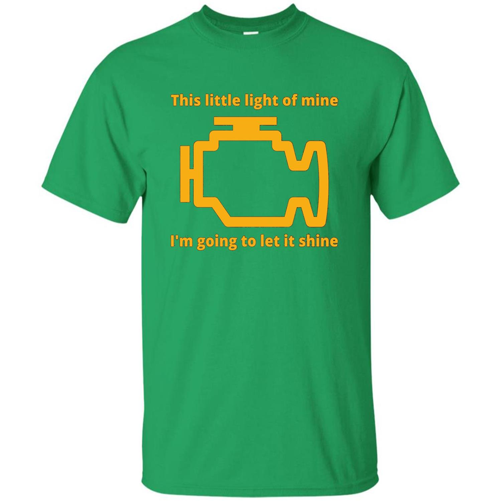 This Little Light Of Mine I'm Going To Let It Shine T-shirt Irish Green