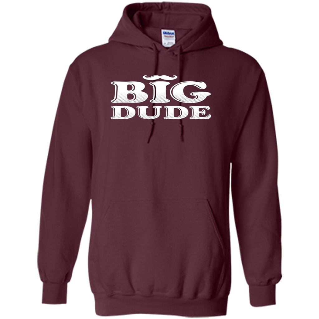 Father's Day T-Shirt Big Dude Maroon