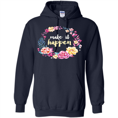 Make It Happen T-shirt Floral Wreath Script Typography T-shirt Navy