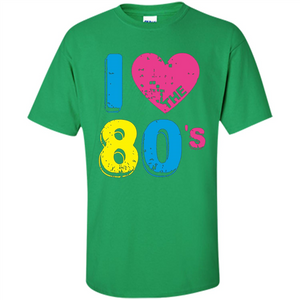 Vintage T-shirt I Love the 80's T-shirt