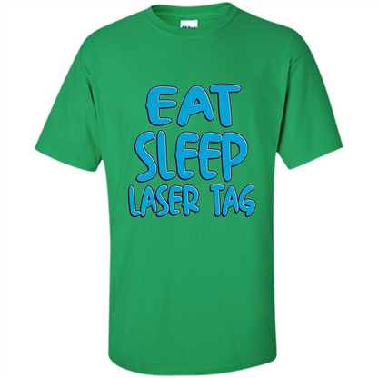 Eat Sleep Laser Tag T-shirt Irish Green