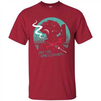 Space Cowboy T-shirt See You Space Cowboy Cardinal