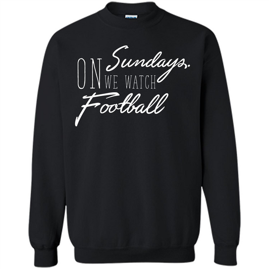 On Sundays We Watch Football T-shirt Black
