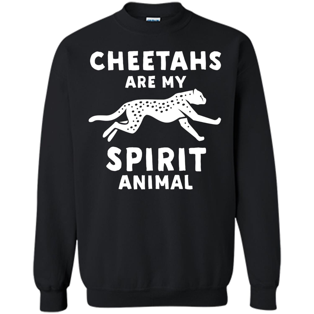 Cheetahs Are My Spirit Animal T-shirt