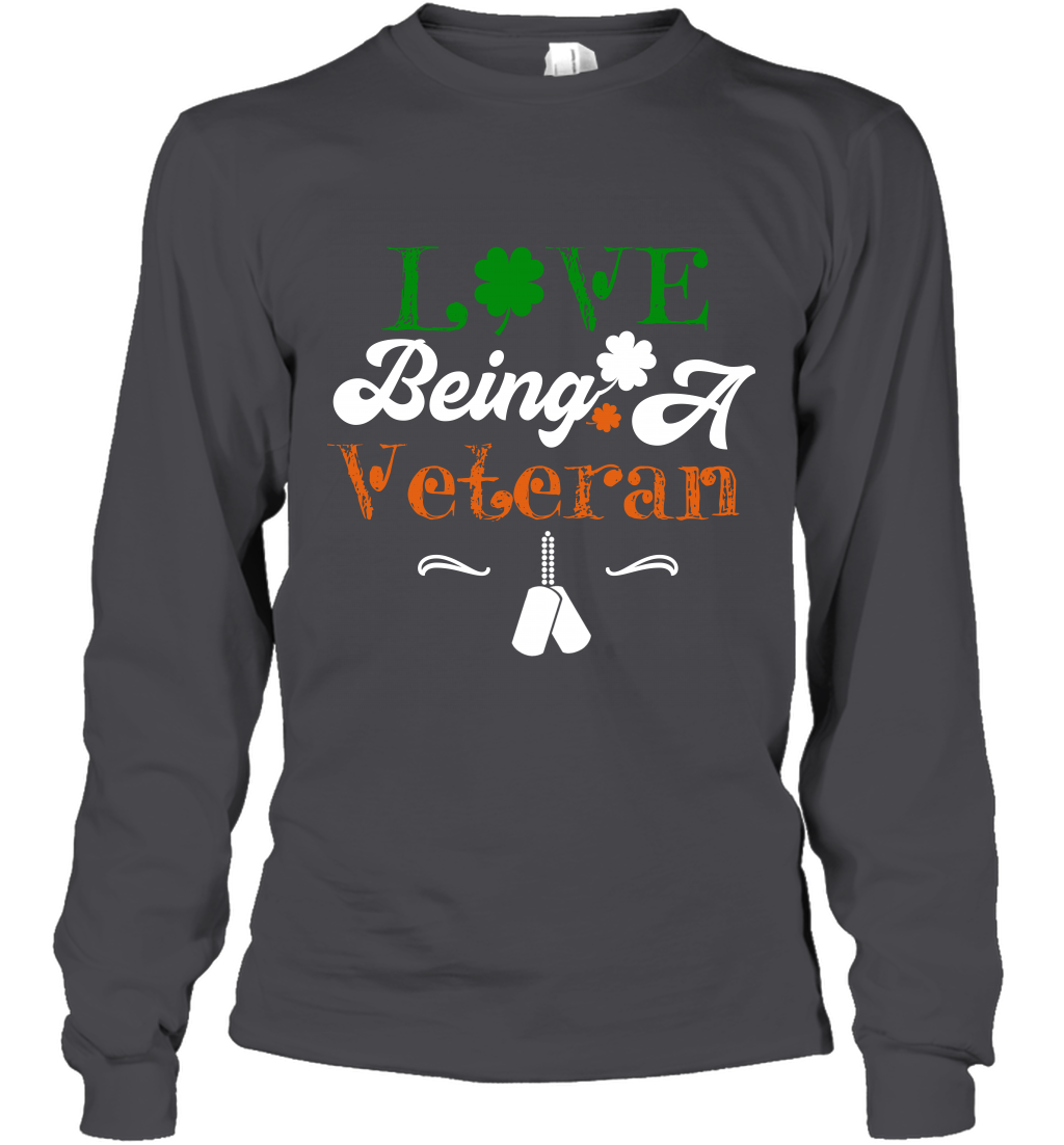 Love Being A Veteran Saint Patricks Day Shirt Long Sleeve T-Shirt Dark Heather