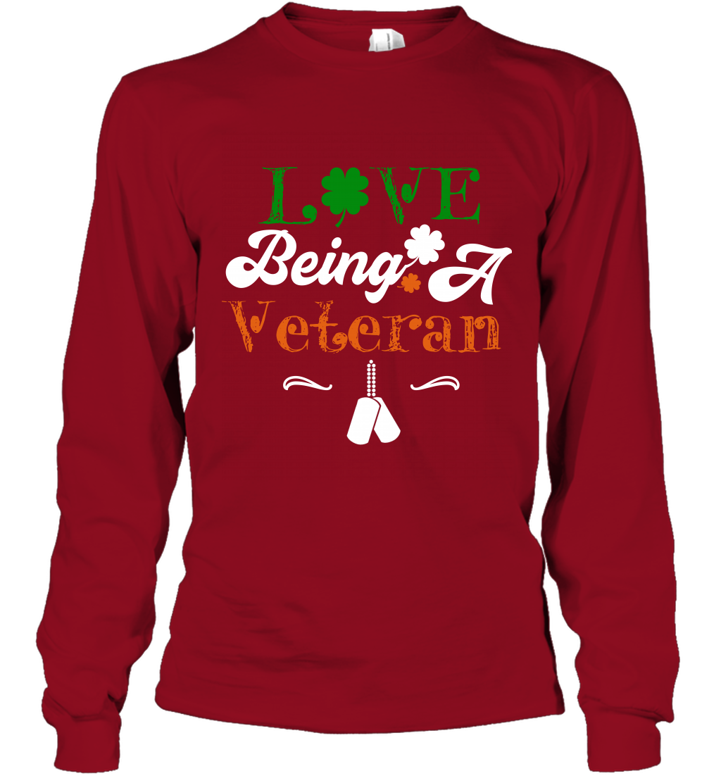 Love Being A Veteran Saint Patricks Day Shirt Long Sleeve T-Shirt Cardinal Red