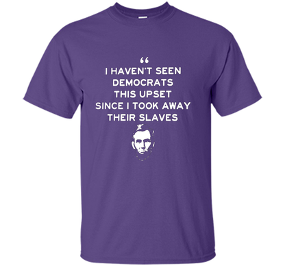 Political T-shirt I Haven't Seen Democrats T-shirt Purple