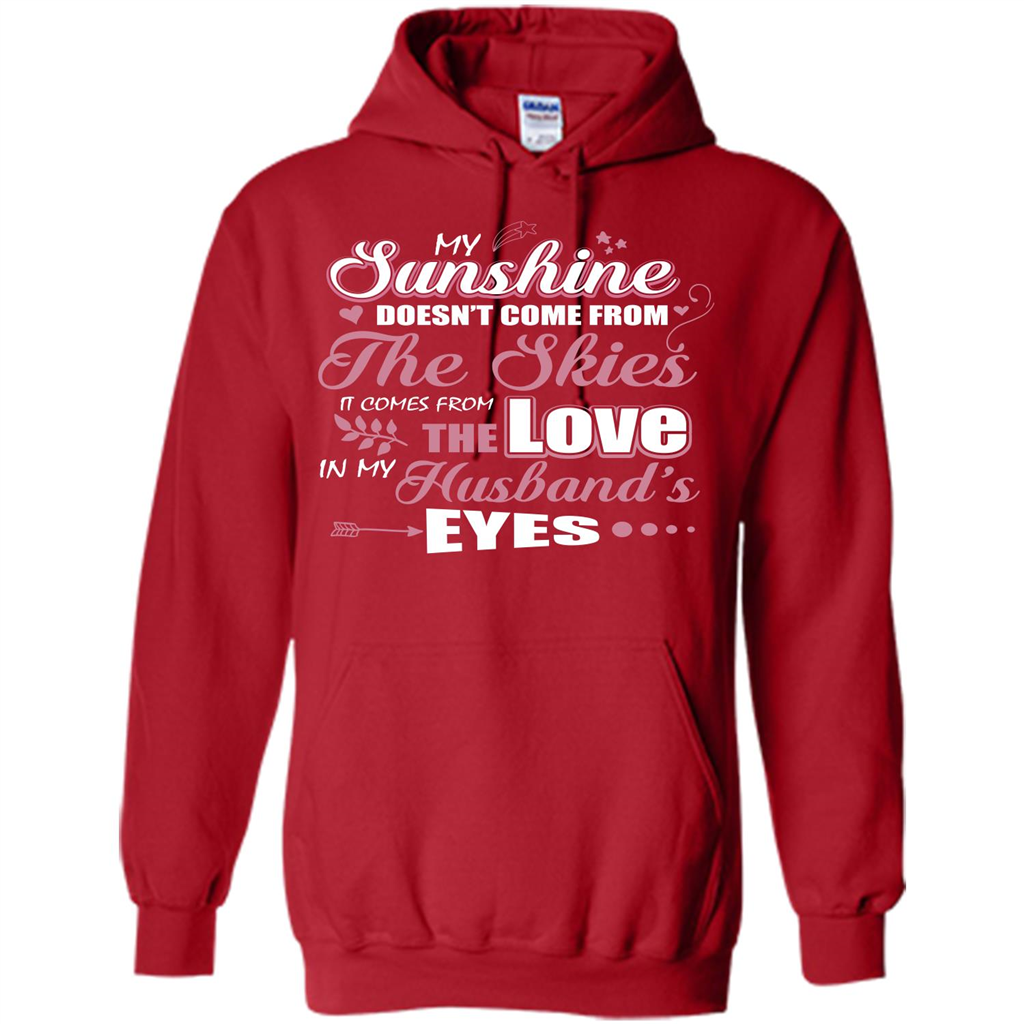 Wife T-shirt My Sunshine Comes From The Love In My Husband's Eyes Red