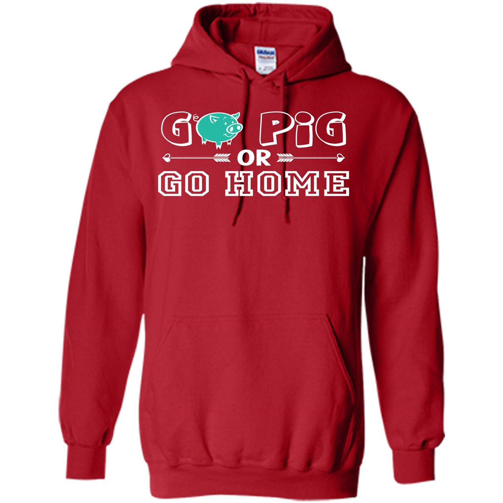 Pig T-shirt Go Pig Or Go Home T-shirt