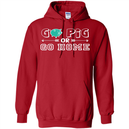 Pig T-shirt Go Pig Or Go Home T-shirt