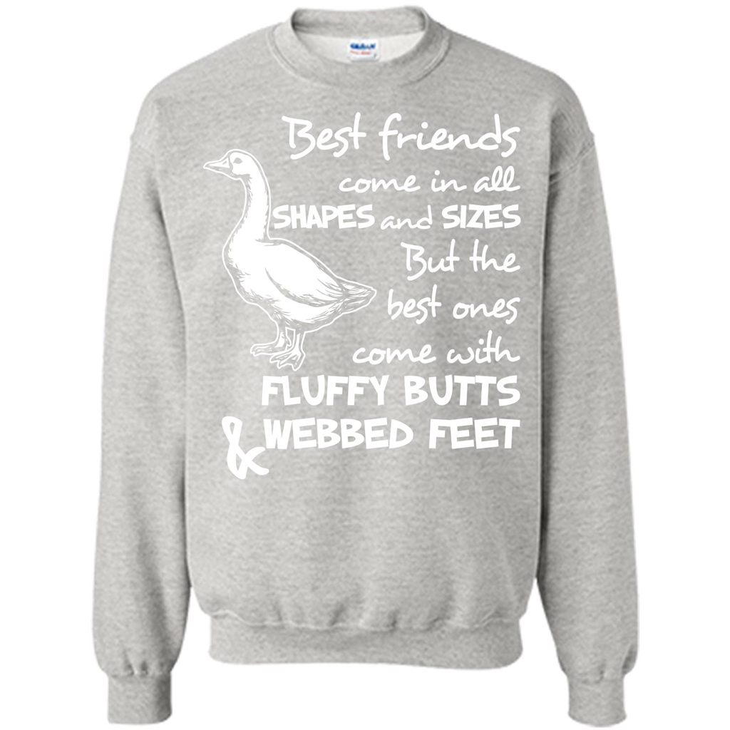 Best Friends Come In All Shapes And Sizes But The Best Ones Come With Fluffy Butts _ Webbed Feet Ash