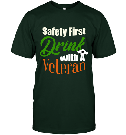 Safety First Drink With A Veteran Saint Patricks Day Shirt T-Shirt Forest Green