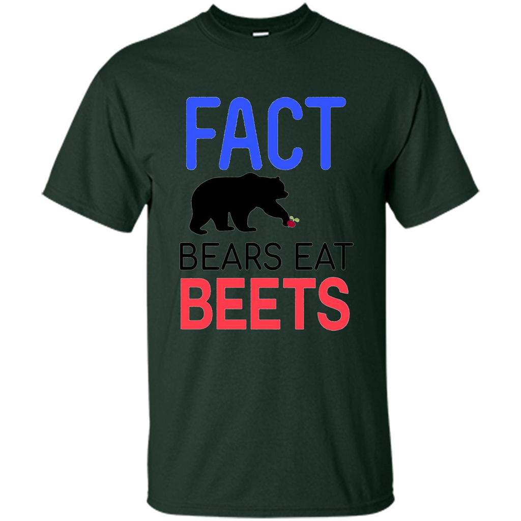FACT Bears Eat Beets T-shirt Funny Men Women Novelty Gift Forest Green
