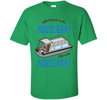 What Happens On The Houseboat Shirt | Lake Captain T-Shirt cool shirt Irish Green