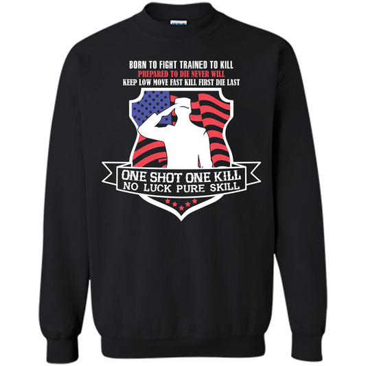 Military T-shirt Born To Fight Trained To Kill Black