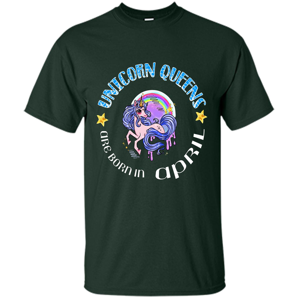 April Unicorn T-shirt Unicorn Queens Are Born April Forest Green