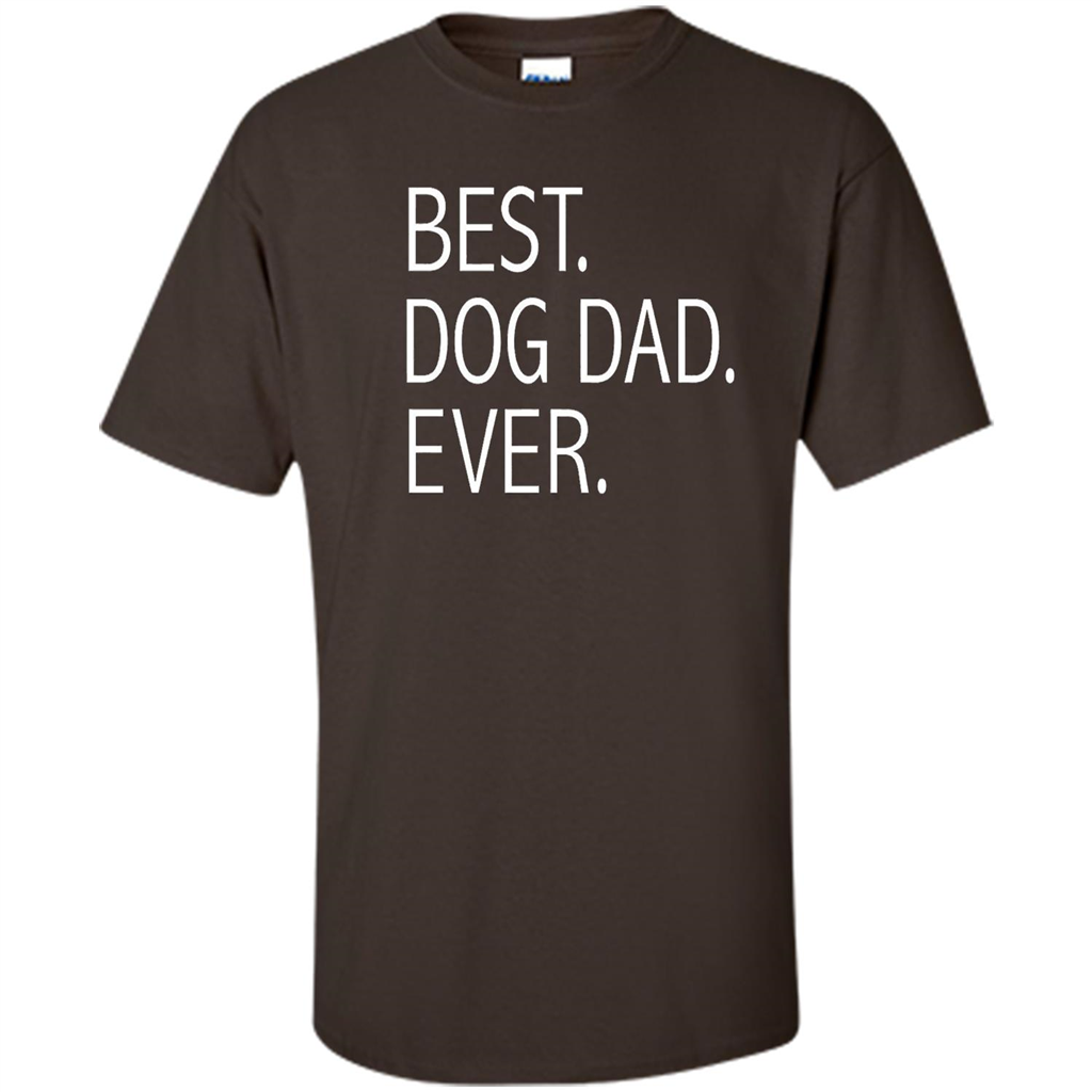 Best Dog Dad Ever T-shirt Dark Chocolate