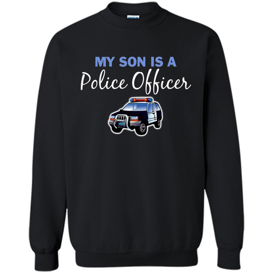 My Son Is A Police Officer T-Shirt Black