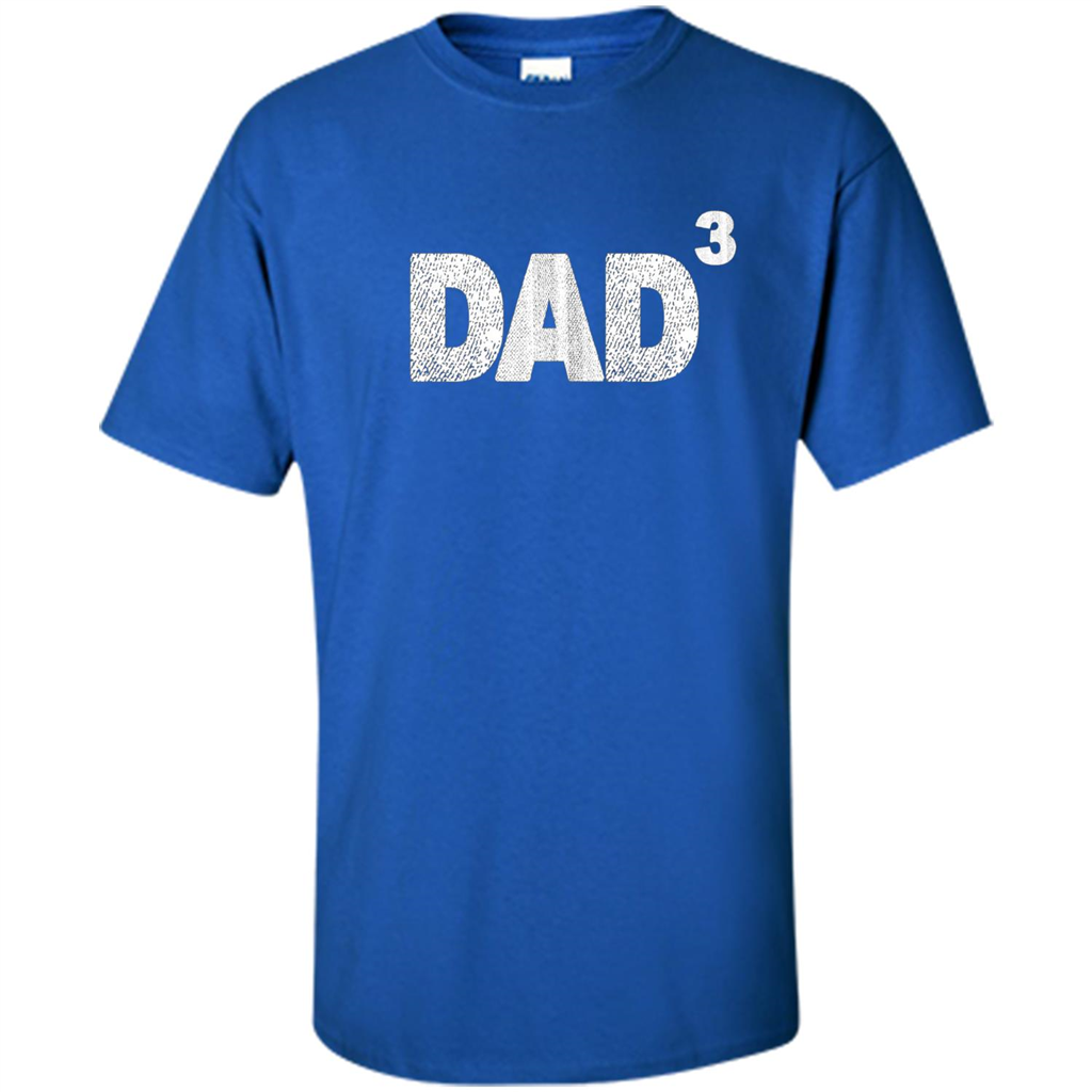 Fathers Day T-shirt Dad 3 Royal