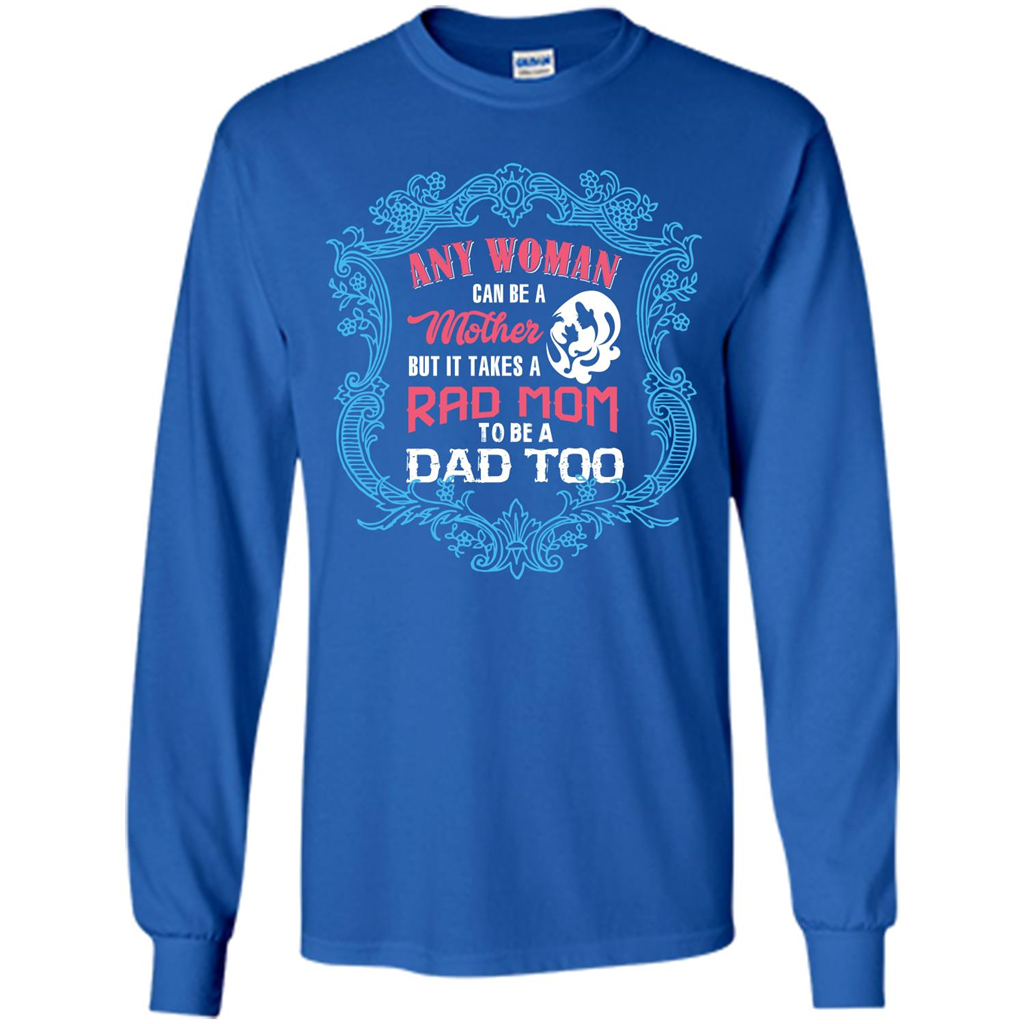 Mommy T-shirt Any Woman Can Be A Mother But T-shirt Royal