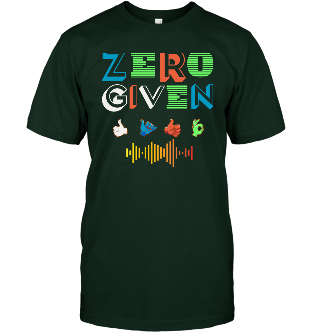 Zero Given Shirt T-Shirt T-Shirt Forest Green