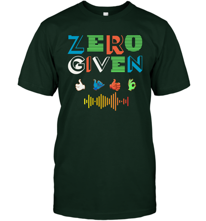 Zero Given Shirt T-Shirt T-Shirt Forest Green