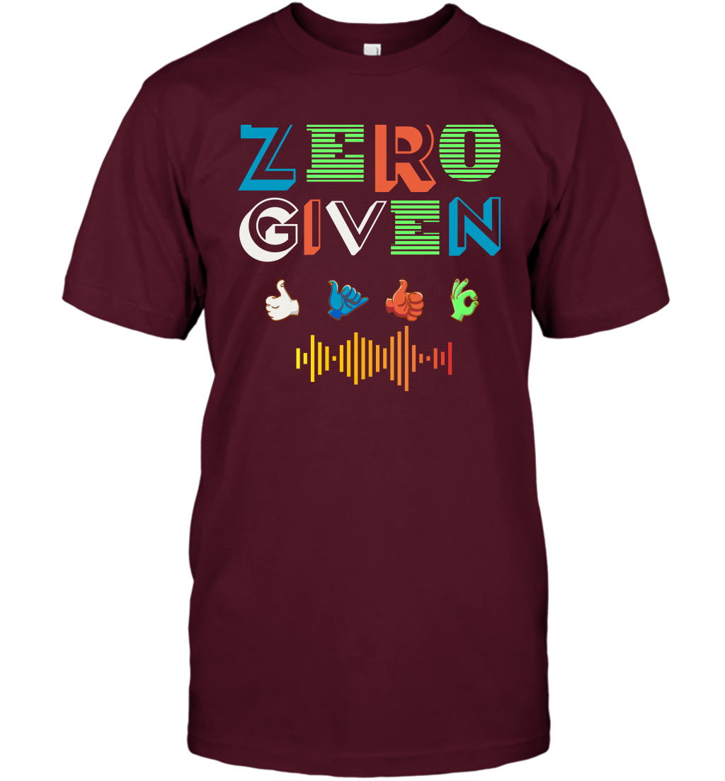 Zero Given Shirt T-Shirt T-Shirt Maroon