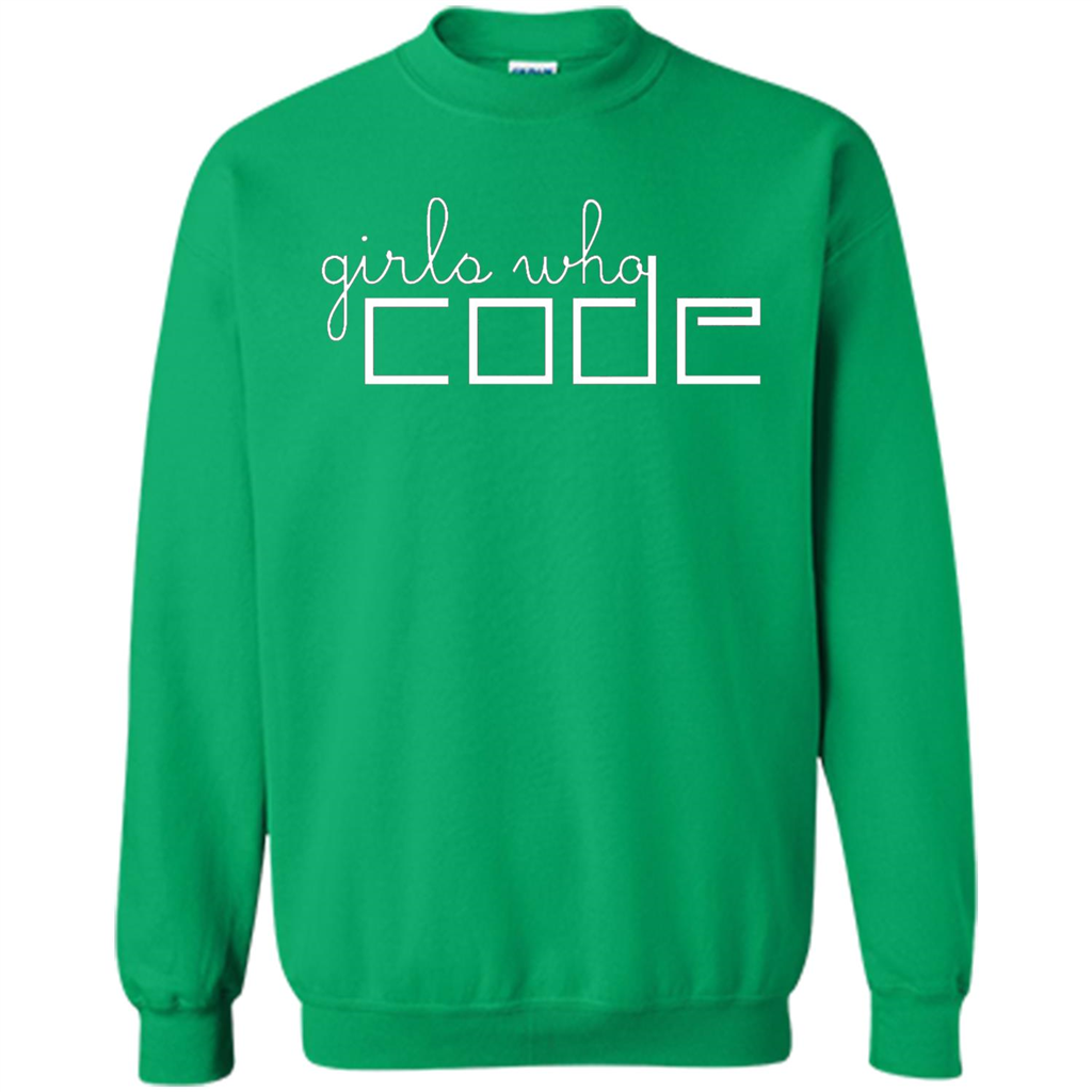 Girls Who Code T-Shirt. I'm A Girl Who Codes T-Shirt Irish Green