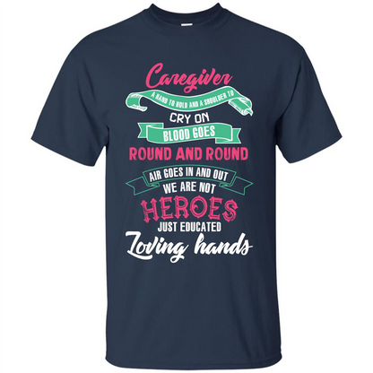 Caregiver T-shirt A Hand To Hold And A Shoulder To Cry On Navy