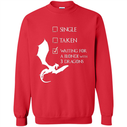 Single Taken Waiting For Blonde With 3 Three Dragons T-shirt Red