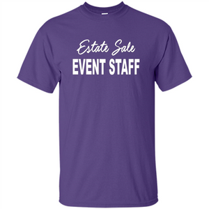 Estate Sale Event Staff T-shirt - Estate Sale T-shirts