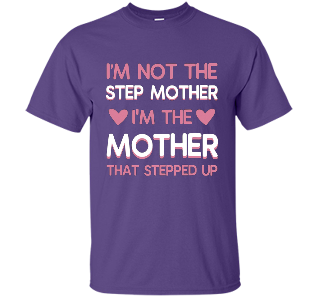 I'm Not The Step Mother T-shirt Purple