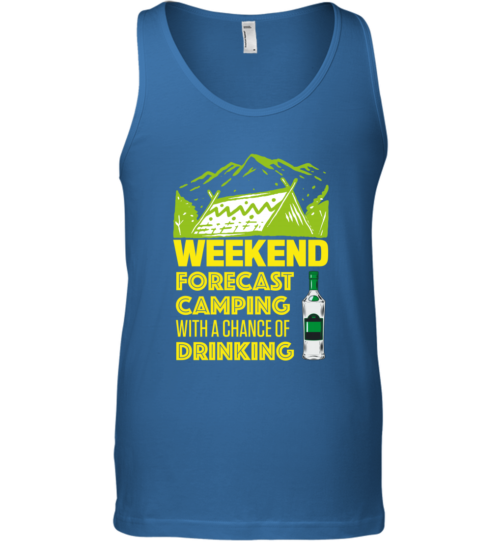 Weekend Forecast Camping With A Chance Of Drinking Shirt Tank Top Royal