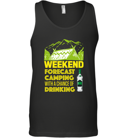 Weekend Forecast Camping With A Chance Of Drinking Shirt Tank Top Black